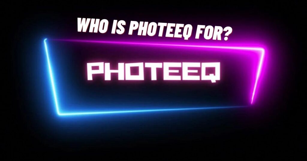 The Future of Photeeq